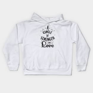 'A Circle Of Strength And Love' Awesome Family Love Shirt Kids Hoodie